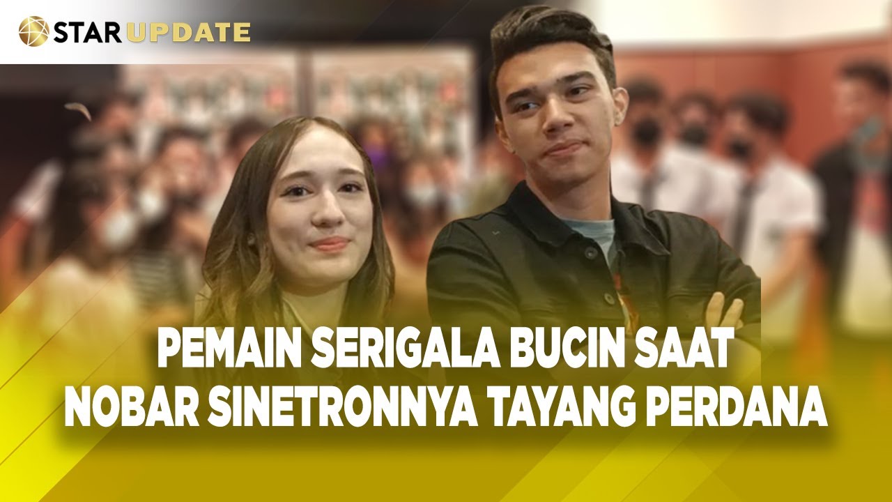 KESERUAN CAST SINETRON SERIGALA BUCIN SAAT NOBAR SINETRON SENDIRI DAN POTONG TUMPENG - STAR UPDATE