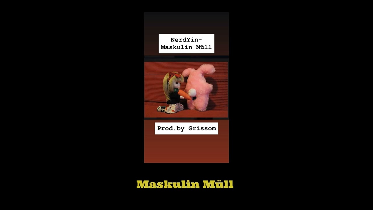 NERDYIN MASKULIN MÜLL (PROD. BY GRISSOM) KIANUSH DISS CHALLANGE