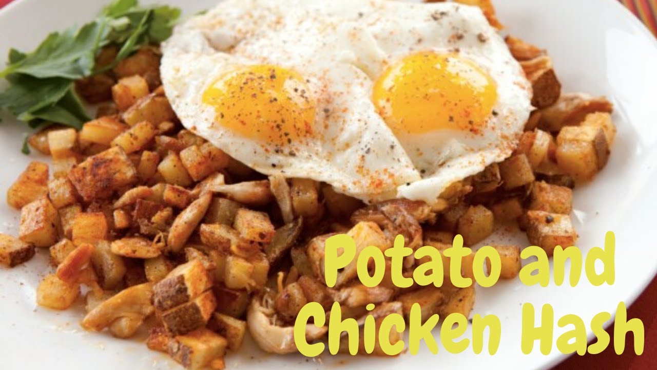 Potato and Chicken Hash