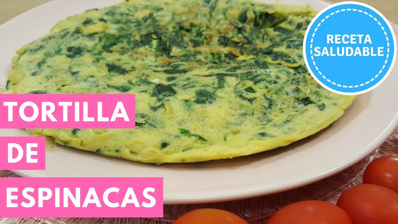 TORTILLA DE ESPINACAS - RECETAS SALUDABLES / RECETA MUY FÁCIL