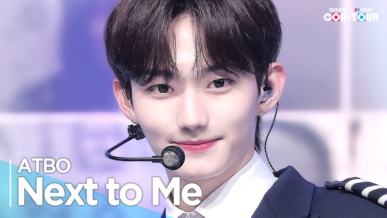 [Simply K-Pop CON-TOUR] ATBO(에이티비오) - 'Next to Me' _ Ep.571 | [4K]