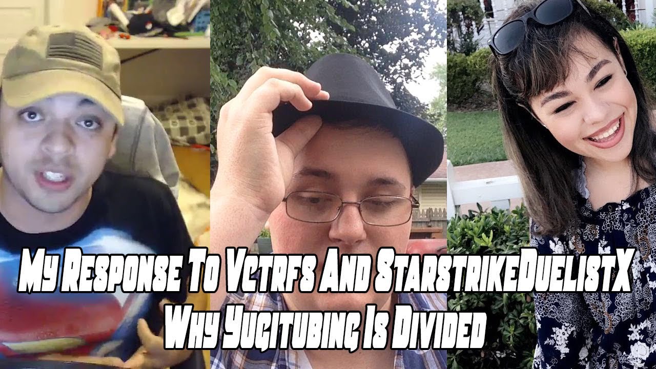 Response To VCTRFS And StarstrikeDuelistX On Yugitube Community Being Divided