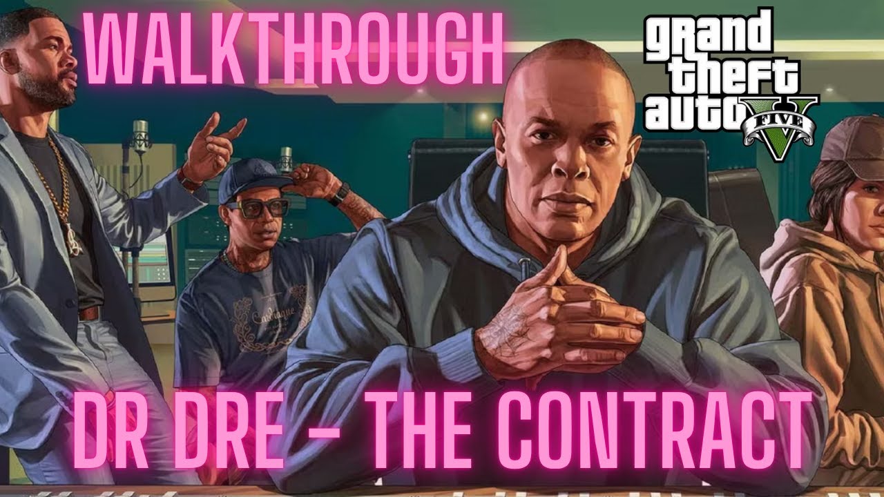 GTA Online: The Dr. Dre VIP Contract Missions – Full Walkthrough (2025 Edition)