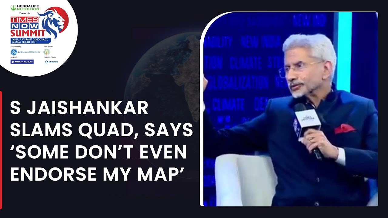 Some Of the Quad Members Don't Even Endorse My Map, Forget About My Position, Says S Jaishankar