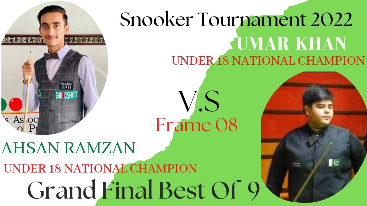 Ahsan Ramzan VS Umar Khan- Grand Finale - Frame 8 - Snooker Tournament 2022