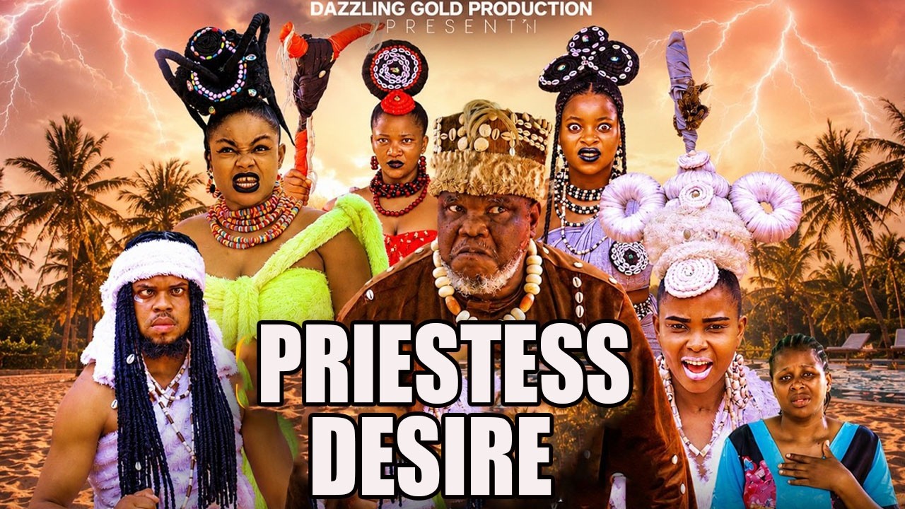 PRIESTESS DESIRE Full movie Ugezu J. Ugezu 2026 latest nigerian full movies