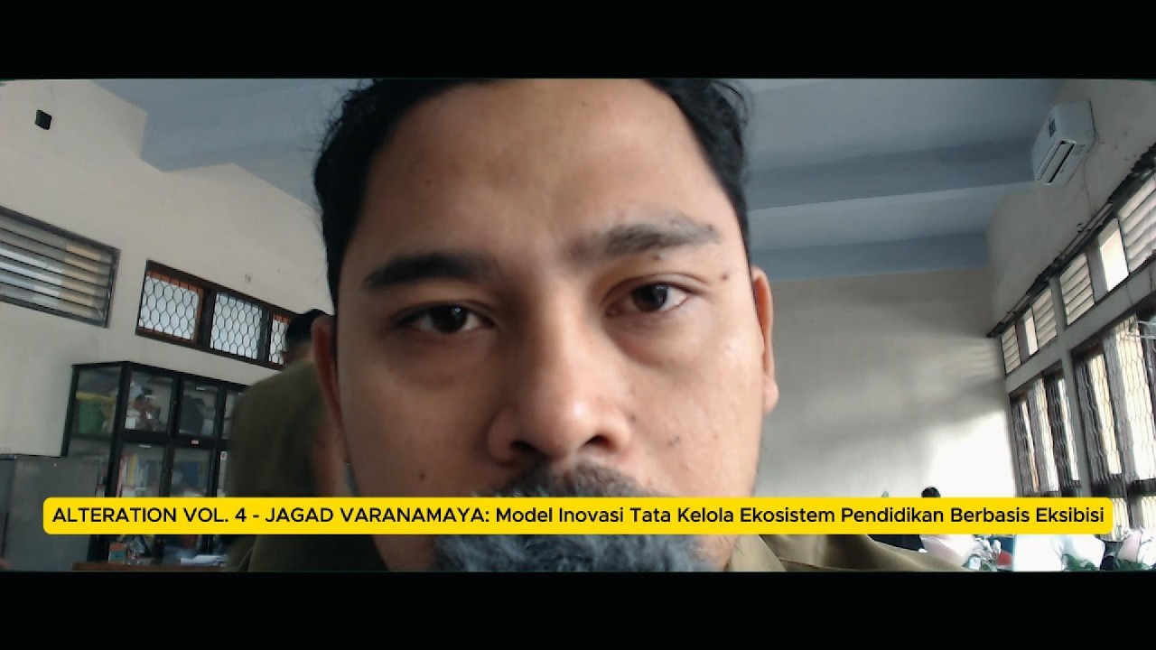 ALTERATION VOL.4 – JAGAD VARNAMAYA: Model Inovasi Tata Kelola Ekosistem Pendidikan Berbasis Eksibisi
