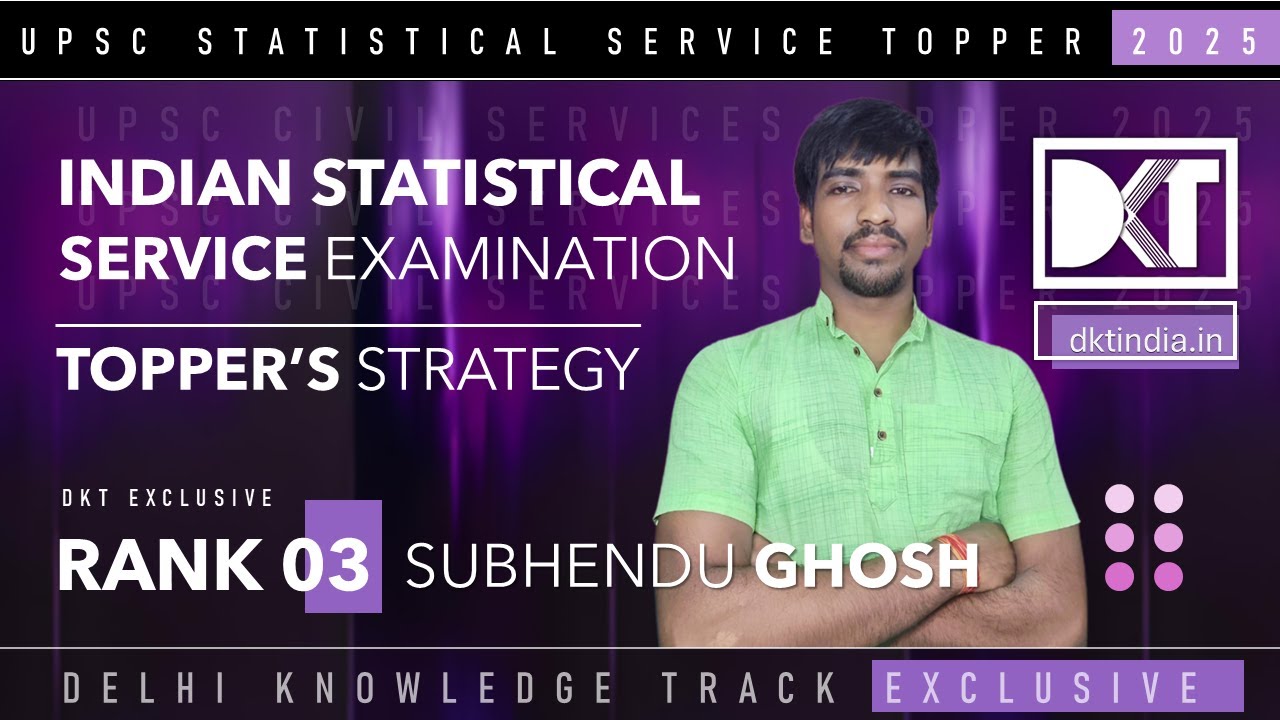 Rank 3  UPSC Indian Statistical Service Exam 2025 | Subhendu Ghosh's Strategy For ISS Exam