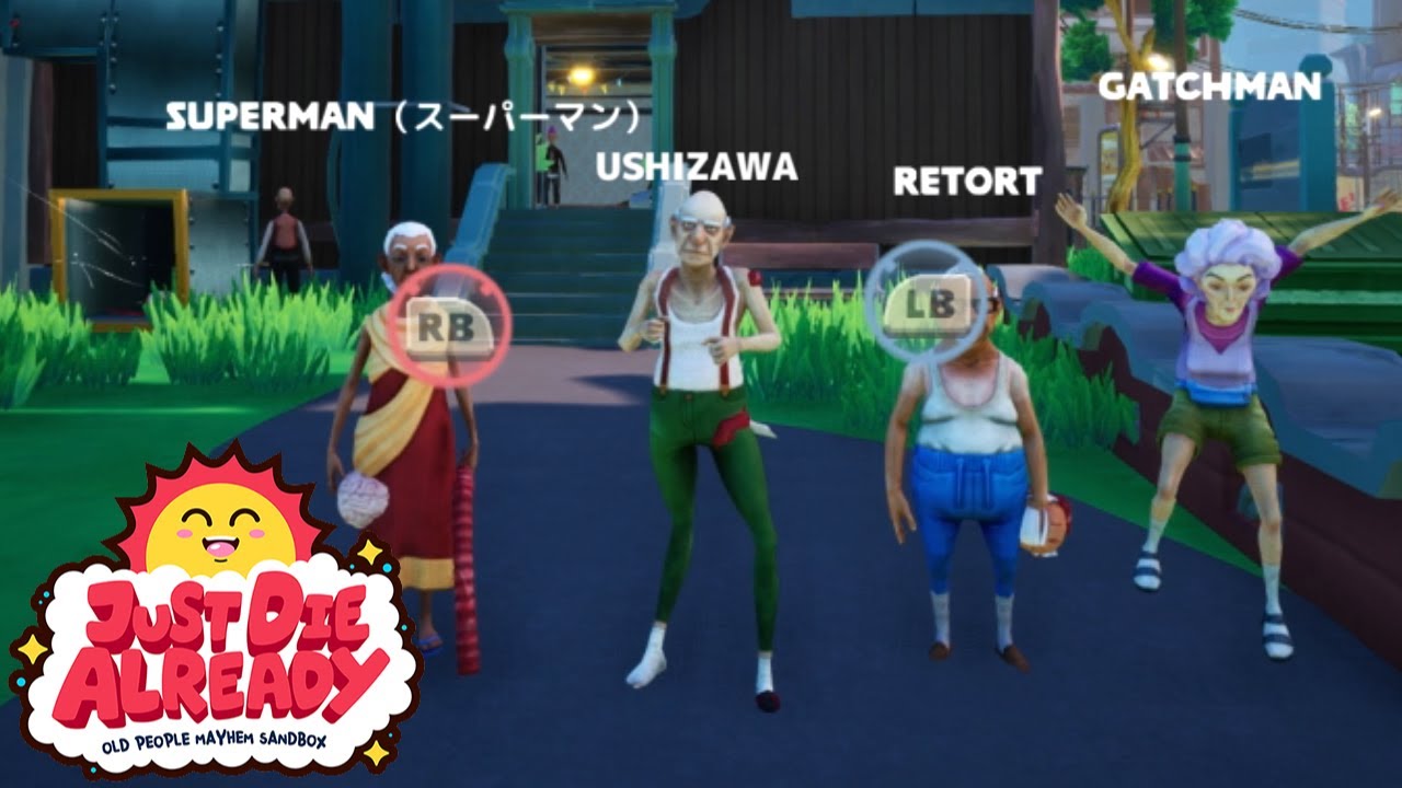 【４人】高齢者を街で暴れさせるイカレ不謹慎ゲーム【Just Die Already】