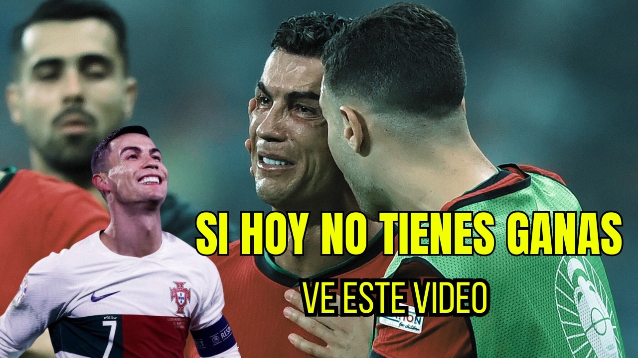Si hoy no tienes ganas, este video es para ti - motivacion personal / futbol