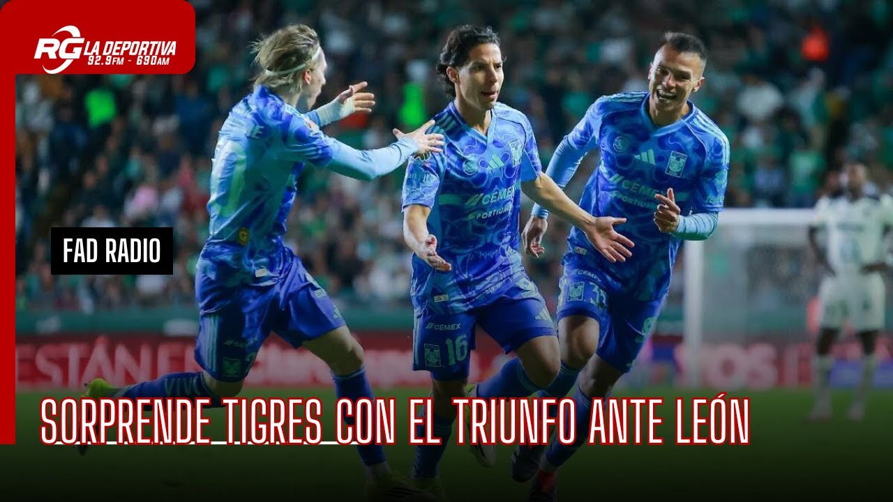 Buen resultado de Tigres en el Bajío | Fad Radio