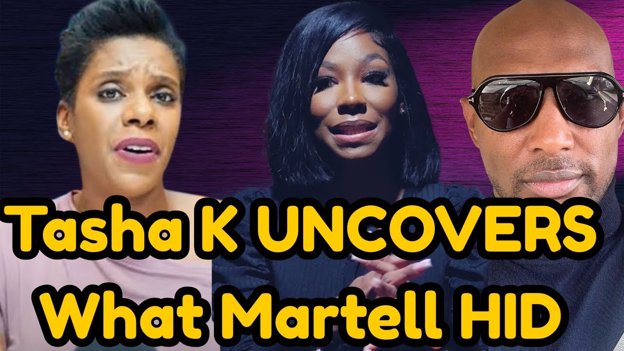 Tasha K GOES IN on Martell Holt & “Coleslaw” Arionne Curry  LAMH Drama Unfolds!