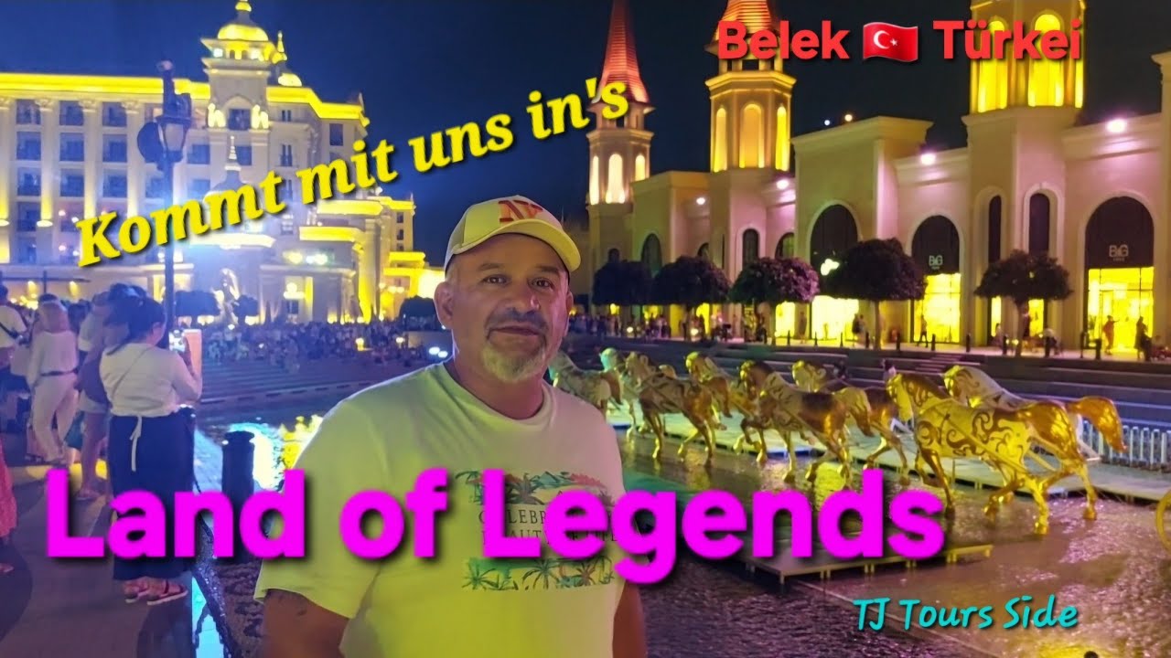 Land of Legends 🇹🇷 Shopping AquaPark Familien Erlebnis