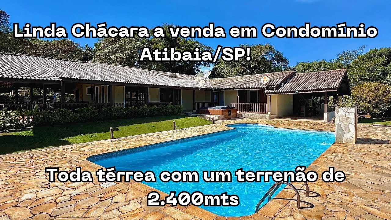 Disponível! CHÁCARA À VENDA EM ATIBAIA/SP TÉRREA - CONDOMÍNIO FECHADO - 2.400mts por R$1.700.000! 🏡
