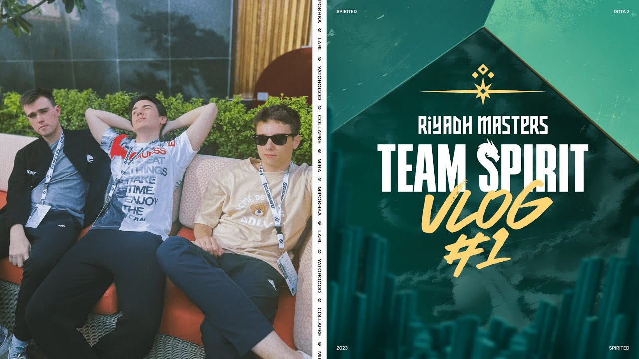 TEAM SPIRIT: RIYADH MASTERS VLOG 1