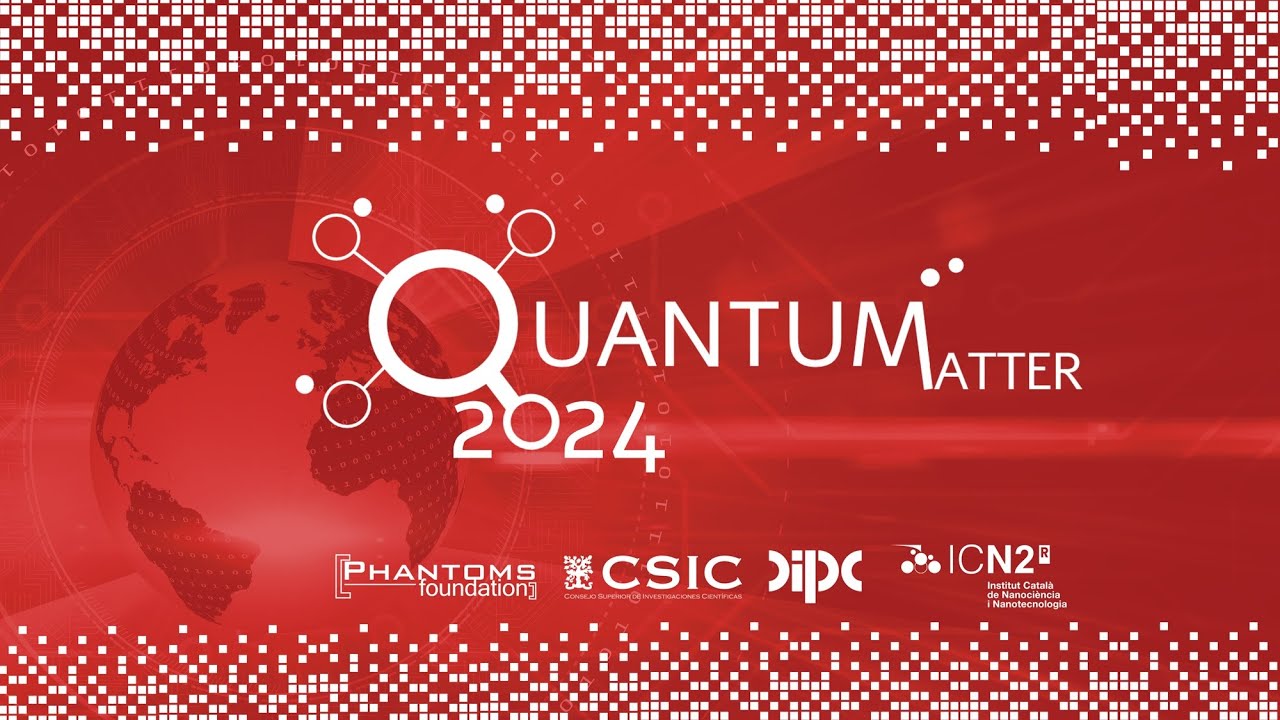 QUANTUMatter 2024 Conference Inauguration | DIPC