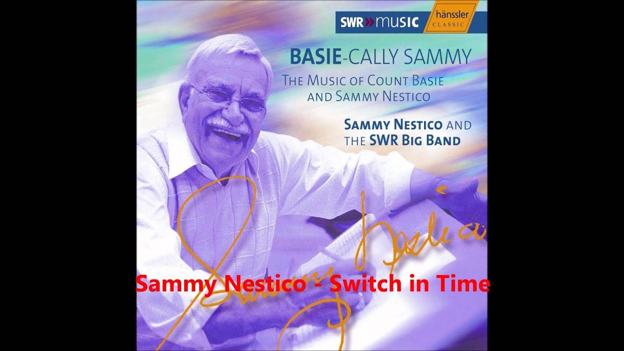 Switch in Time - Sammy Nestico (Professional Recording)
