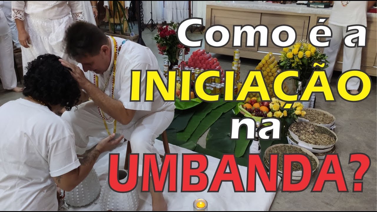 Como é a iniciação na Umbanda?