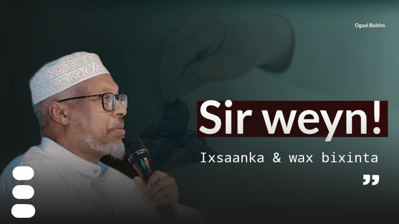 Sirta ixsaanka io waxbixinta oo lagu dadaalo || Sheekh Mustafe Xaaji 