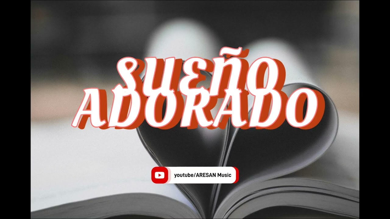 Sueño Adorado