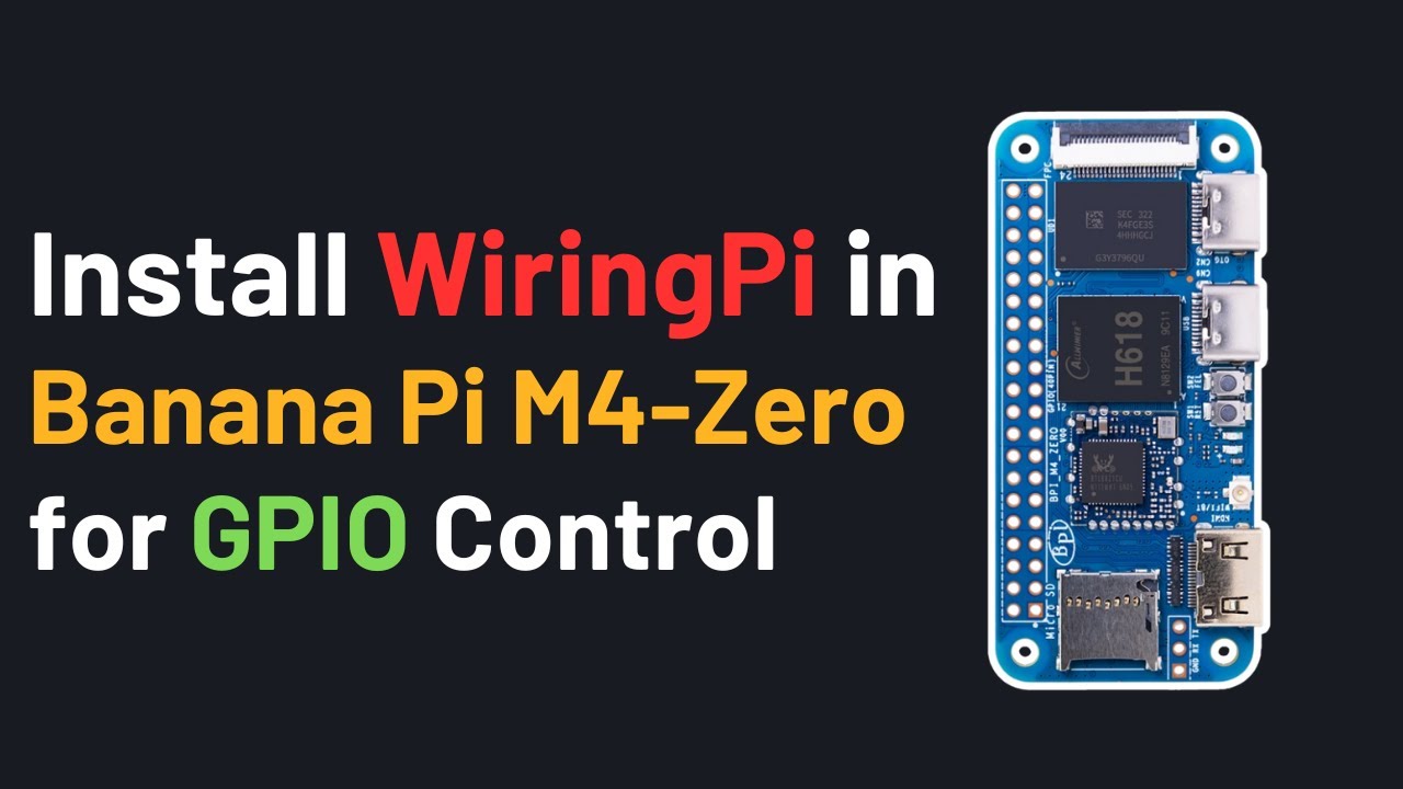 How to Setup WiringPi Package in Banana PI M4 Zero for GPIO Control |