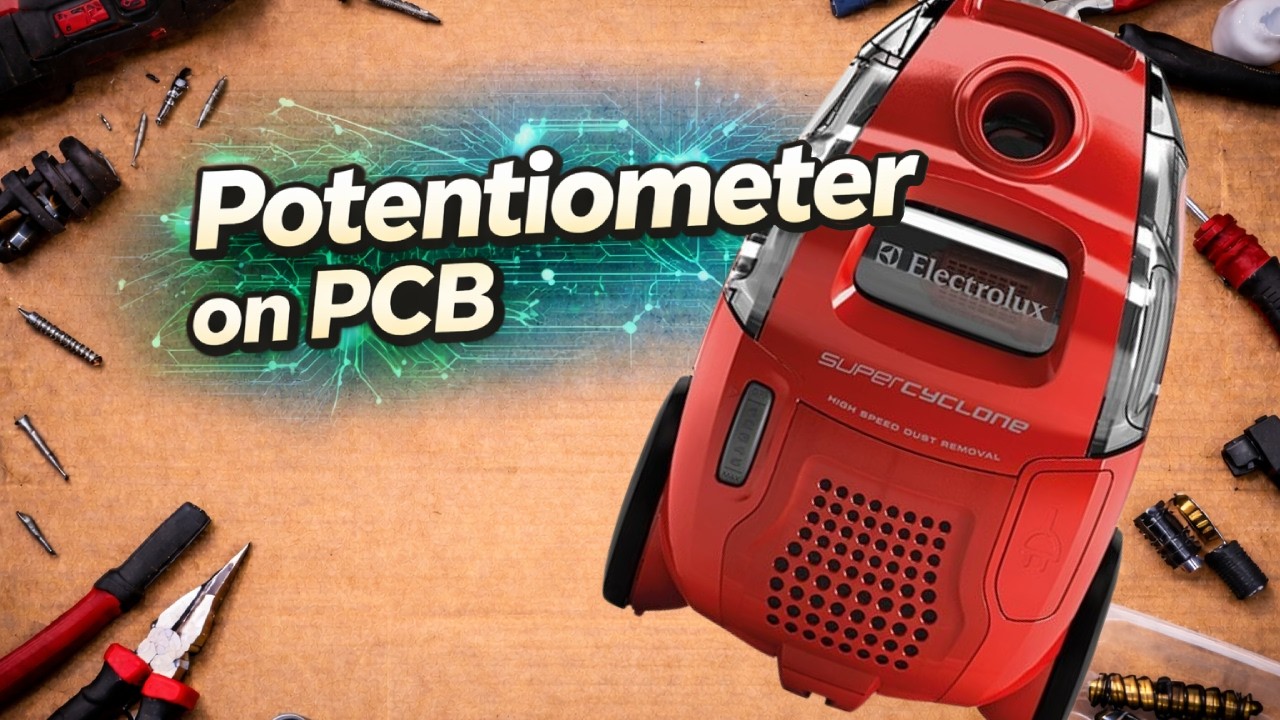 Fixing the Electronics (Potentiometer) - Electrolux SuperCyclone