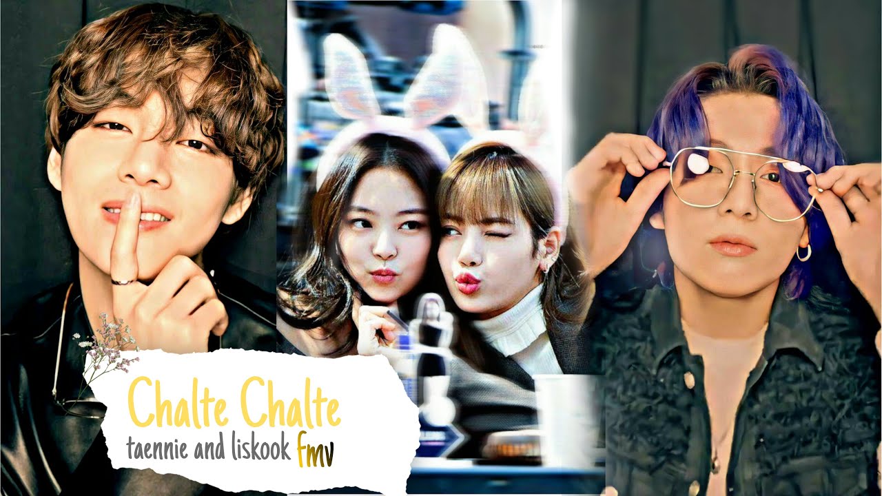 Chalte Chalte Taennie x Liskook fmv