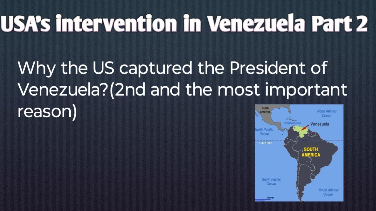 US Intervention in Venezuela Part 2