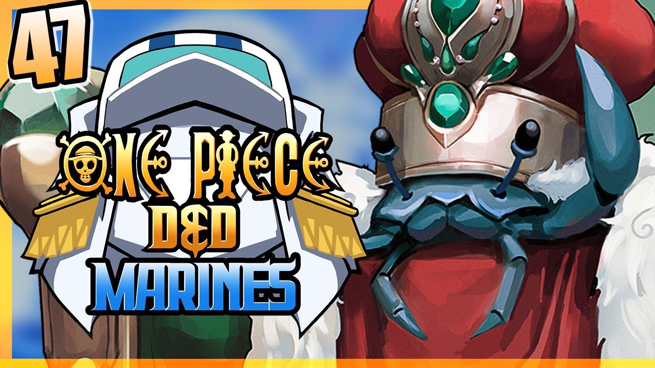 ONE PIECE D&D: MARINES #47 | 
