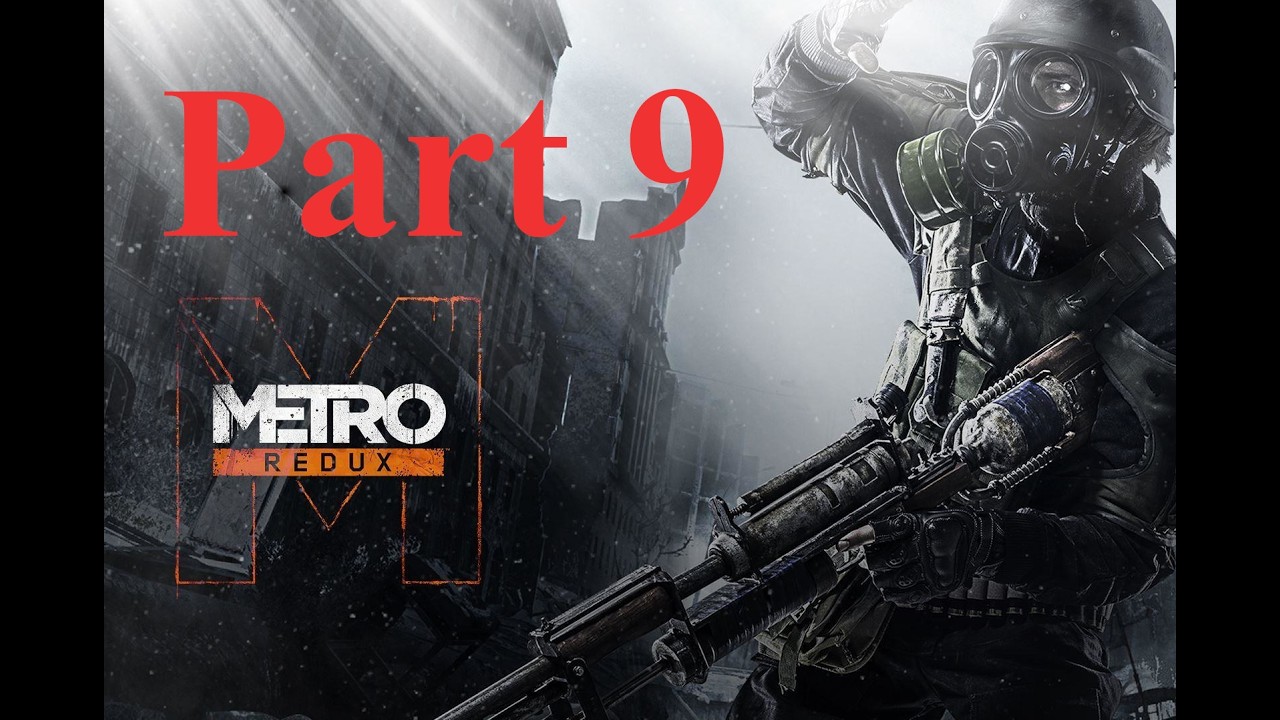 Metro 2033 Redux Playthrough: Hope! [4K]