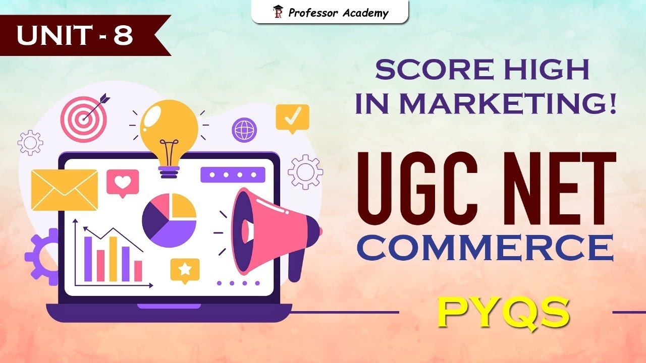 Score High in Marketing! | UGC NET Commerce Unit-8 PYQs  📈 | Professor Academy