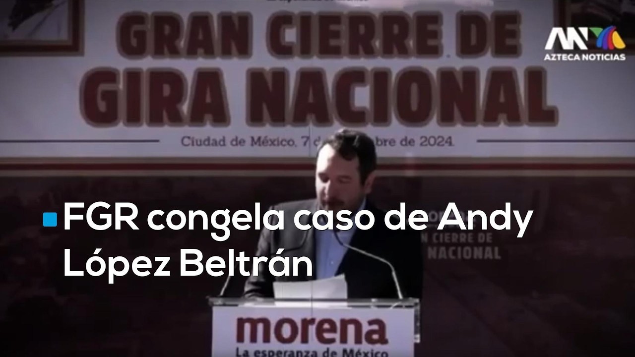 Frenan la ley contra Andy López Beltrán: el caso del huachicol fiscal sigue sin avanzar