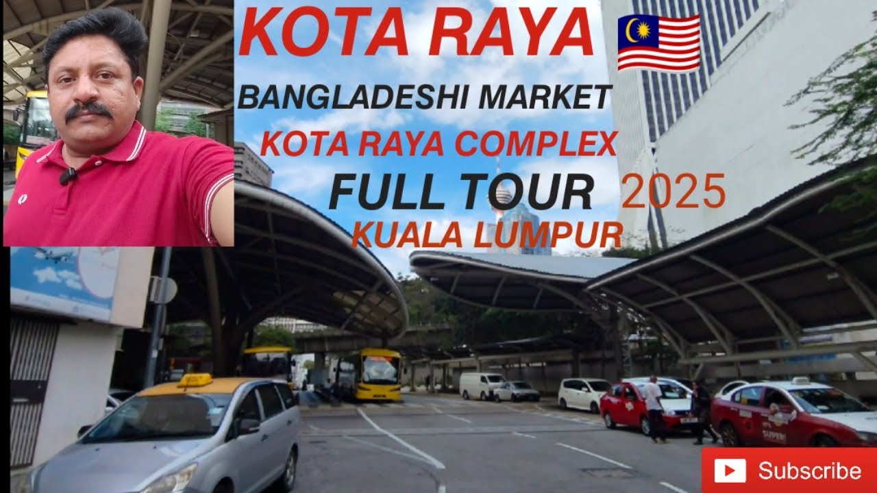 KOTA Raya #Walking Around#Bangladeshi Market#Kota Raya Complex# Full Tour#Kuala Lumpur Malaysia🇲🇾