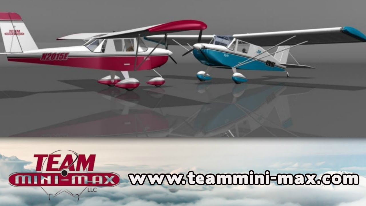 TEAM MiniMax,  TEAM Mini Max introduces new SuperMax & 2 seat EPIC Sport experimental aircraft.