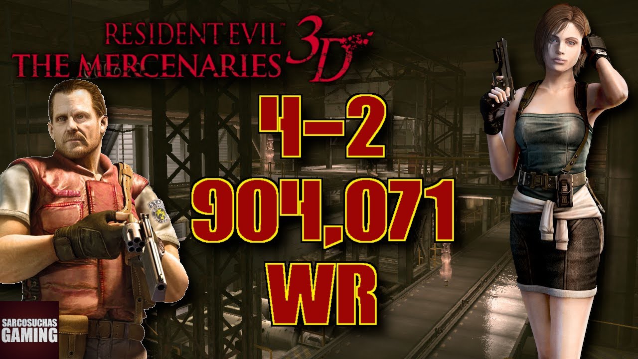 RE: The Mercenaries 3D - Duo - 4-2 - Jill/Barry - 904k WORLD RECORD