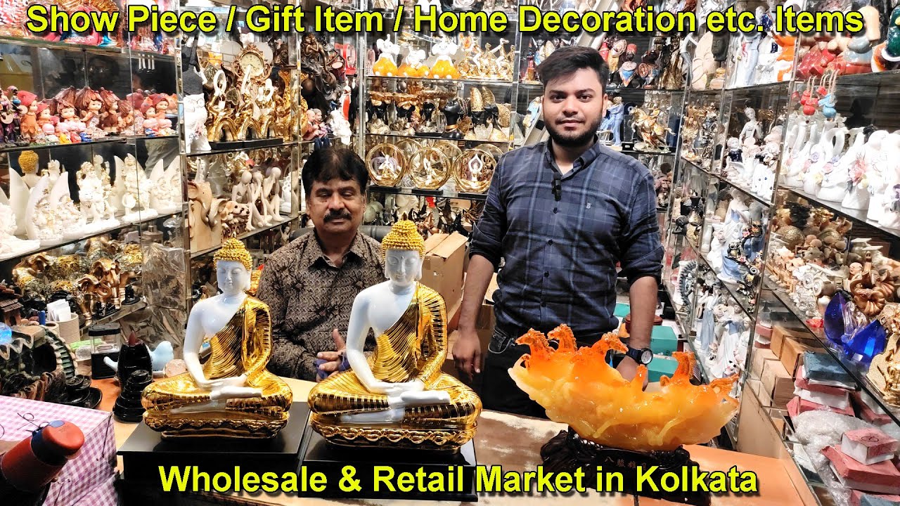 Show Pieces / Gift Items / Home Decoration wholesale & Retail Market in Kolkata, Canning St. Bagri