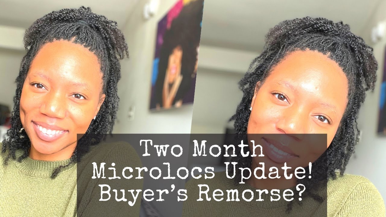 MICROLOCS | TWO MONTH UPDATE | BUYER’S REMORSE, ITCHY SCALP