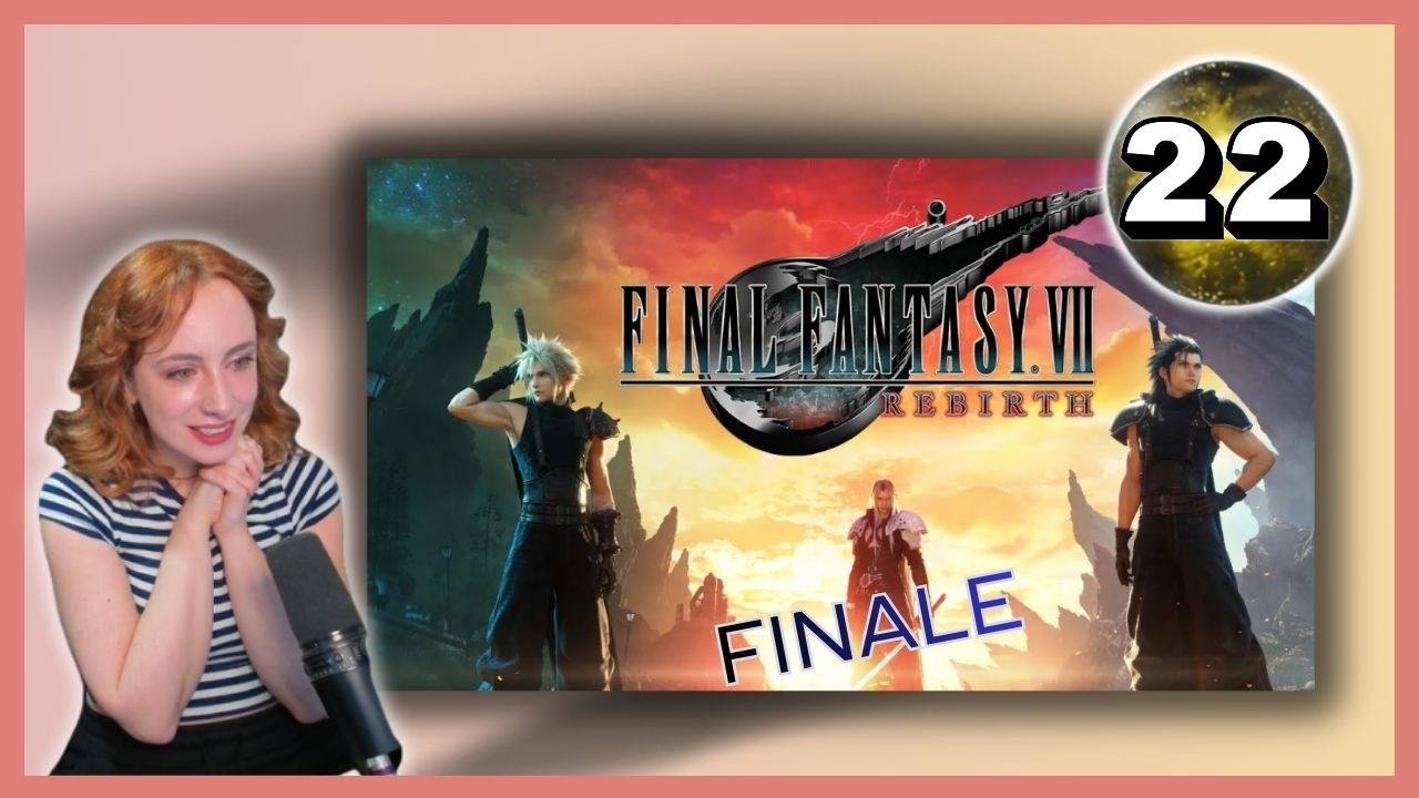 First Playthrough - Final Fantasy VII Rebirth [22]