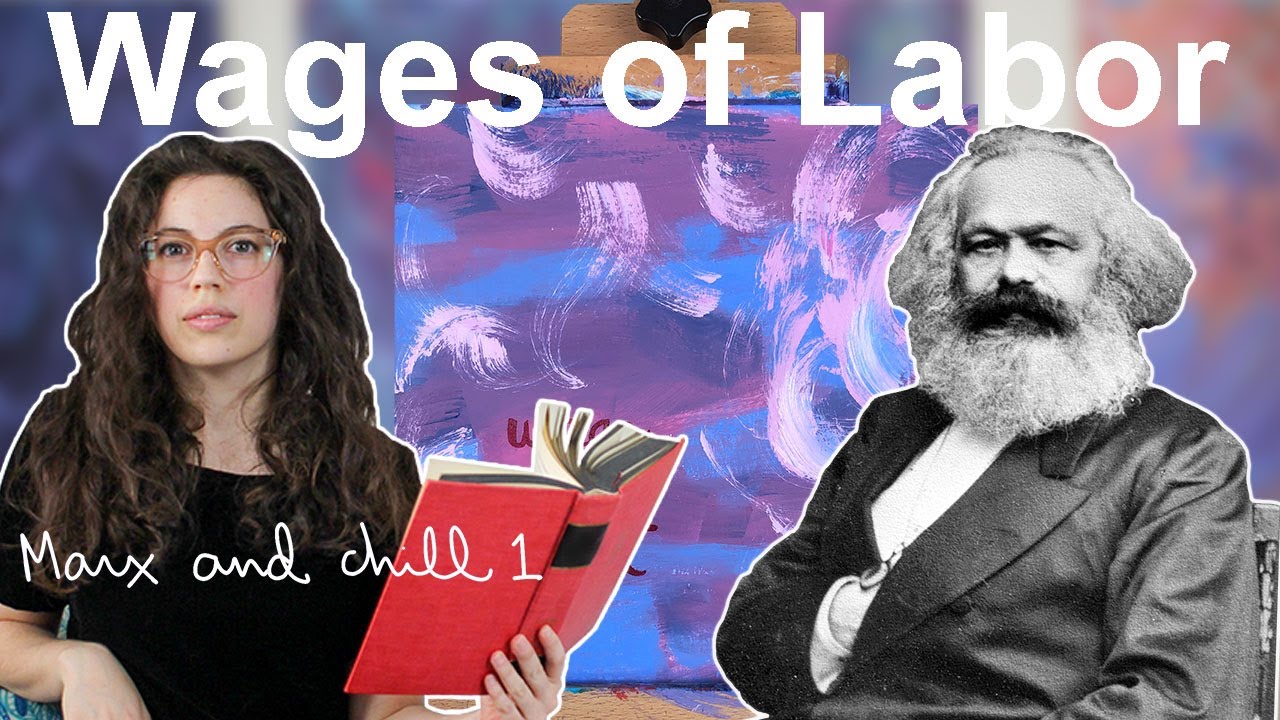 Economic and Philosophic Manuscripts of 1844 Karl Marx📕 [MARX and CHILL 1] summary of Wages of Labor