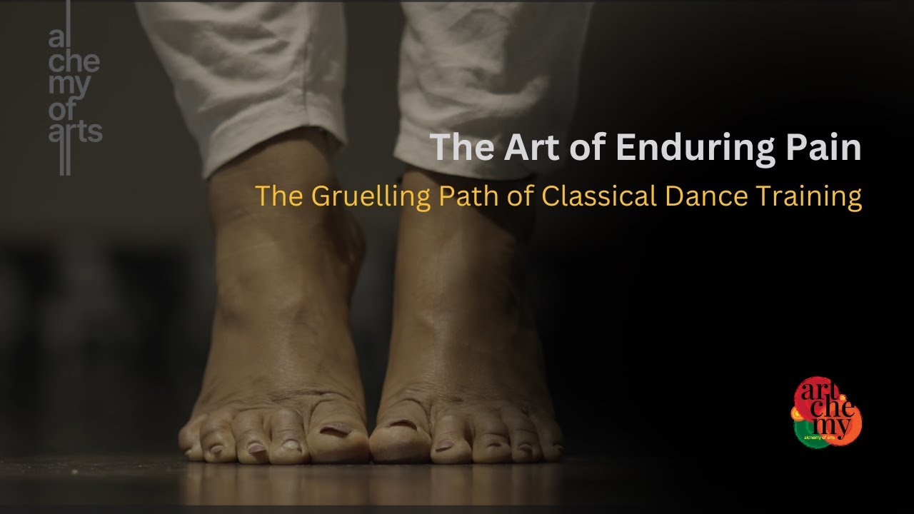 The Art of Enduring Pain- The Gruelling Path of Indian Classical Performing Arts Training