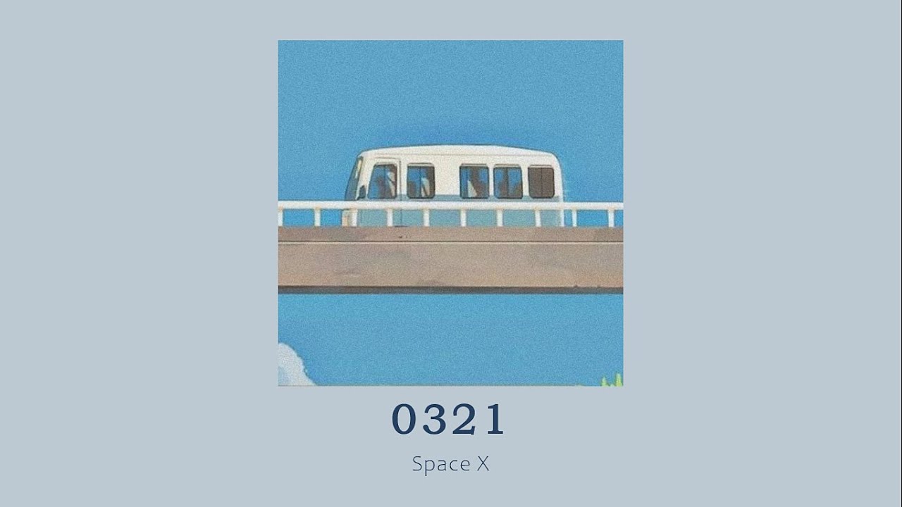 vietsub // 0321 – space x