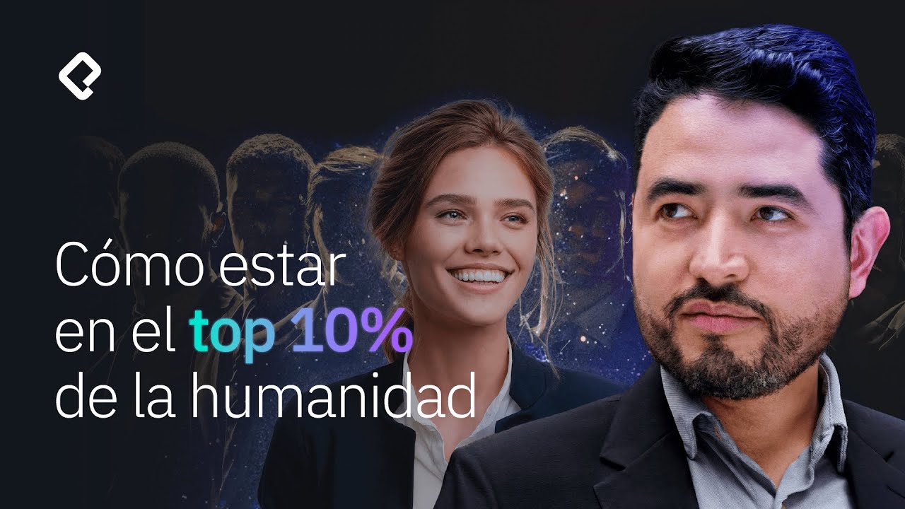 Cómo estar en el top 10% de la humanidad