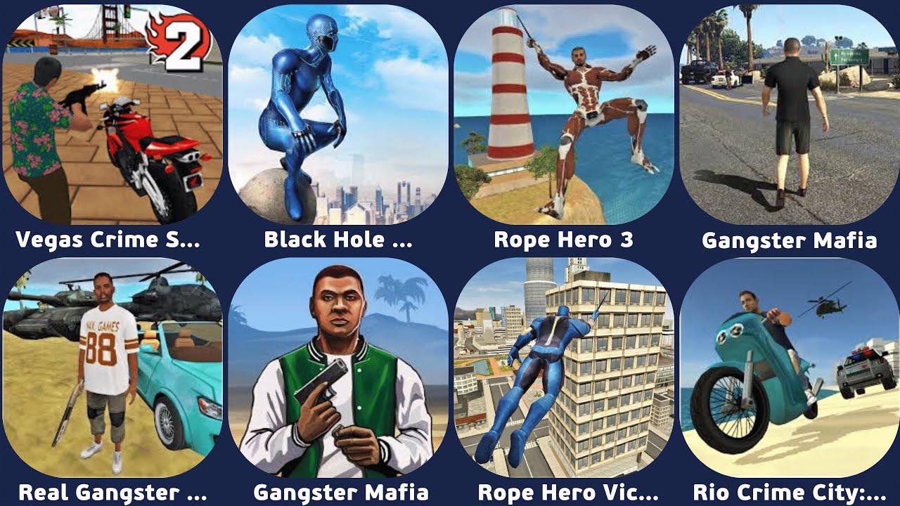 Real Gangster Crime,Vegas Crime Simulator,Rope Hero 3,Stone Giant,Rio Crime City Mafia Gangster