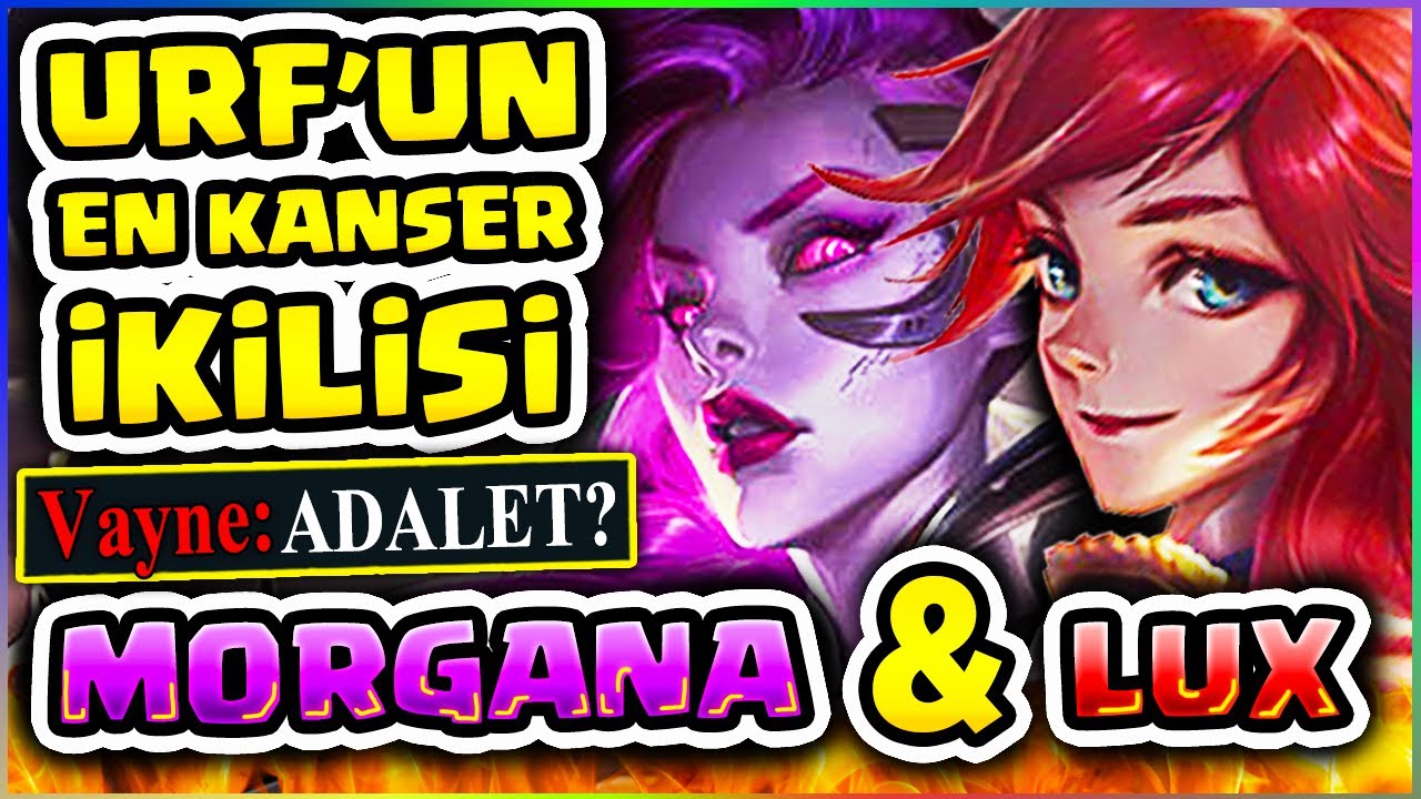 URF'UN EN KANSER İKİLİSİNİ YAPTIK!! MORGANA & LUX BOT PRE YAPTIK RAKİP &Ccedil;ILDIRDI!!!