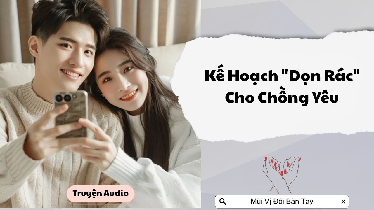 [ TRUYỆN AUDIO ] Kế Hoạch 