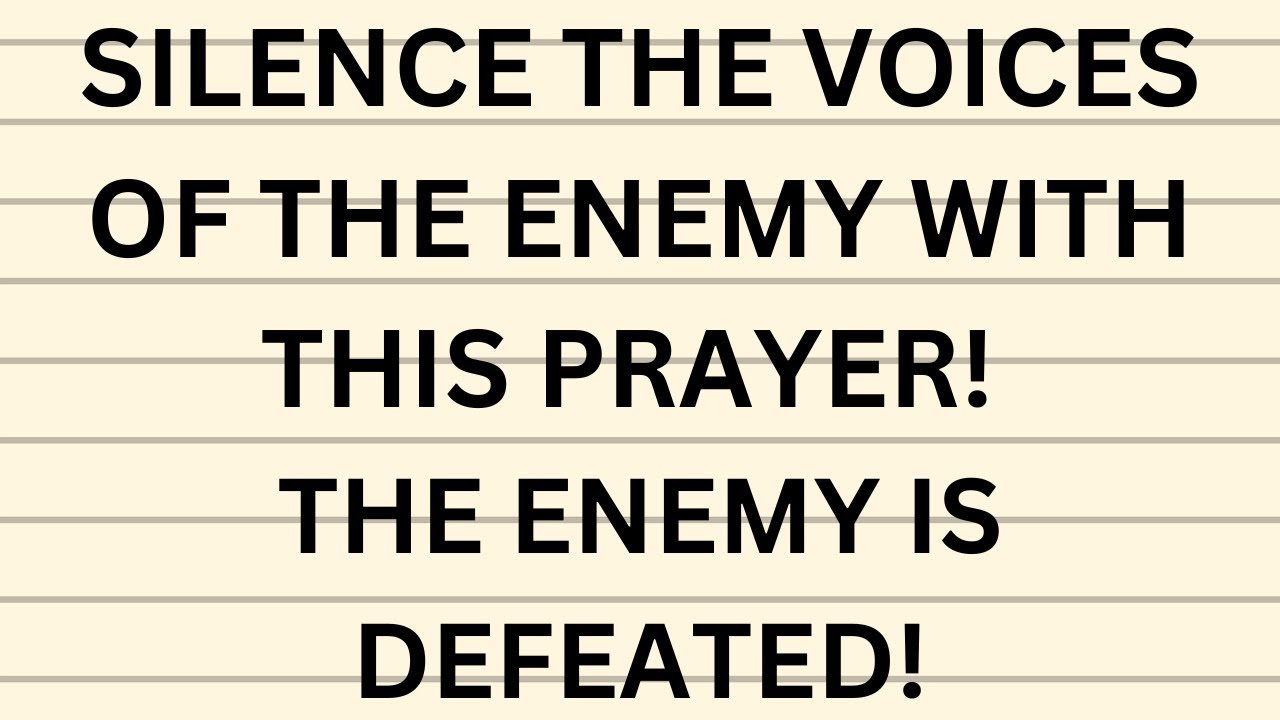 Silence the Enemy's Voice with THIS Prayer!