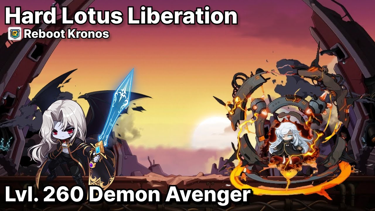 [Lvl. 260 Demon Avenger] Hard Lotus Liberation [Reboot Kronos]