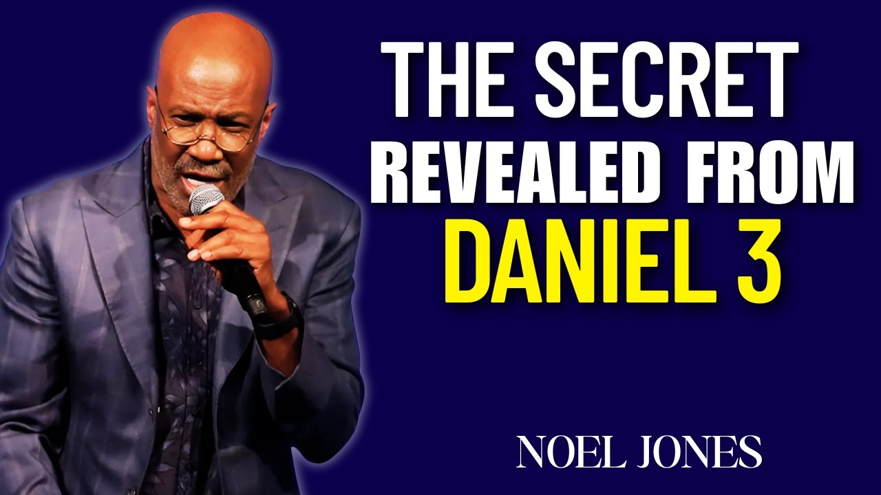 Bishop Noel Jones Preaching - The secret revealed from Daniel 3