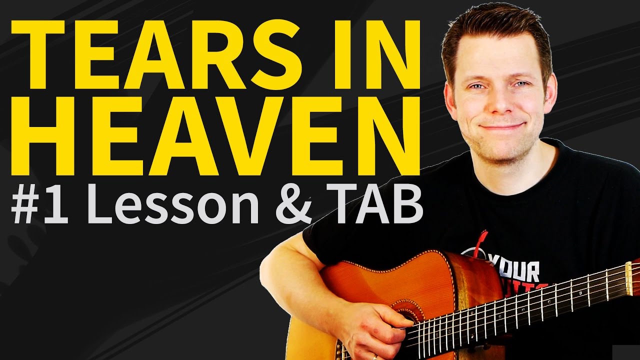 How To Play Tears in Heaven Guitar Lesson & TAB - Eric Clapton