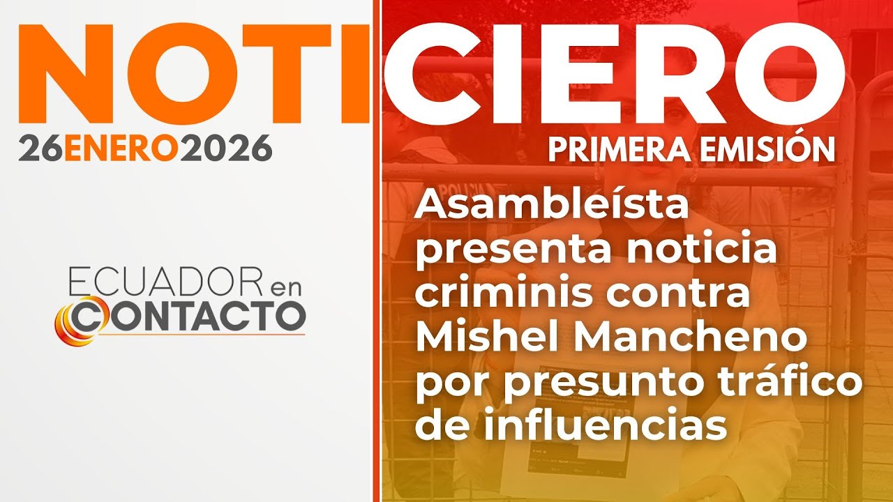 🔴 Noticias Ecuador | 26 de enero de 2026 | Ecuador en Contacto primera emisión